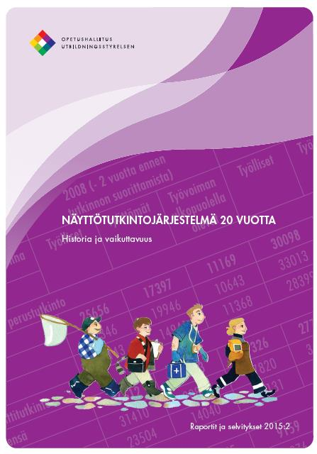 Näyttötutkintojen vaikuttavuudesta Työmarkkinallinen asema vahvistuu tai säilyy Näyttötutkinnot parantavat työmarkkinoilla toimimista ja tulokehitystä Työelämätaidot kehittyvät vahvasti ja