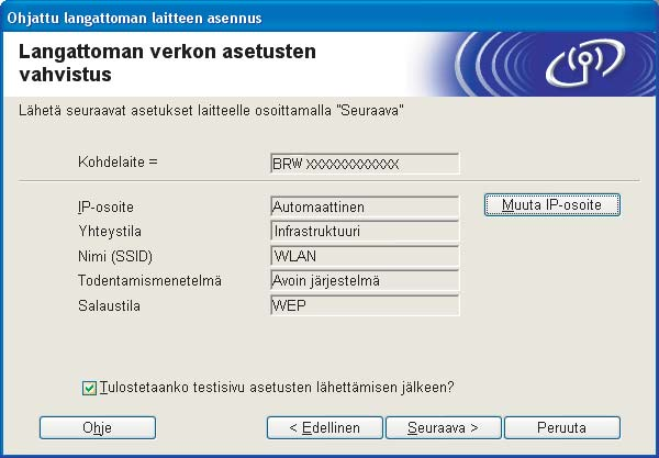 Langattoman verkon asetukset (Windows ) q Jos verkossa käytetään todentamista ja salausta, näyttöön tulee seuraava ilmoitus.