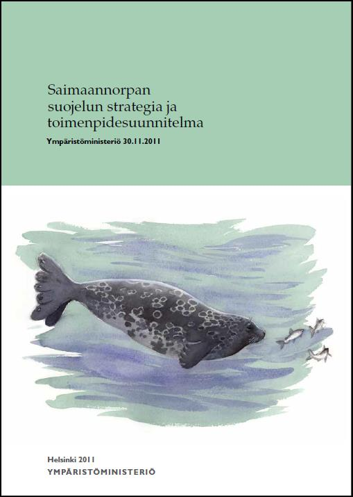 Maankäytön suunnittelua koskevat saimaannorpan suojelustrategian liitteet Liite 6: Ohjeistusta saimaannorpan huomioon ottamiseksi