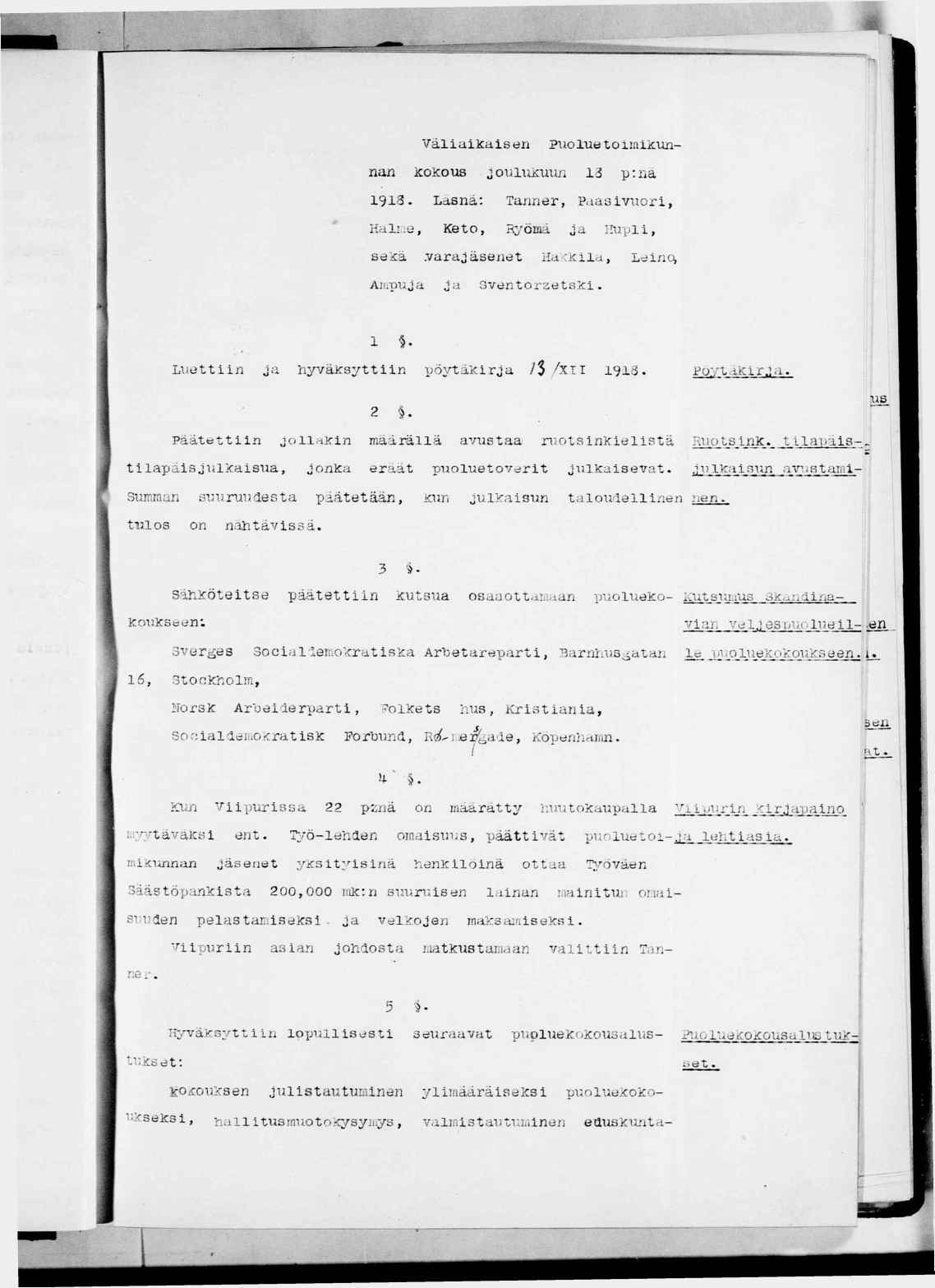 ff r^vv välakasen Puolue to m cmnan colcous joulucuuf -3 p:nä 93. Lcsnä: Ta/rer, PaaGvuor, Ka!..e. Keto, Ryömä Ja Hupl, seä.varajäsenet Haccla, Lenc), Aupja Ja Sventorzetsjc.