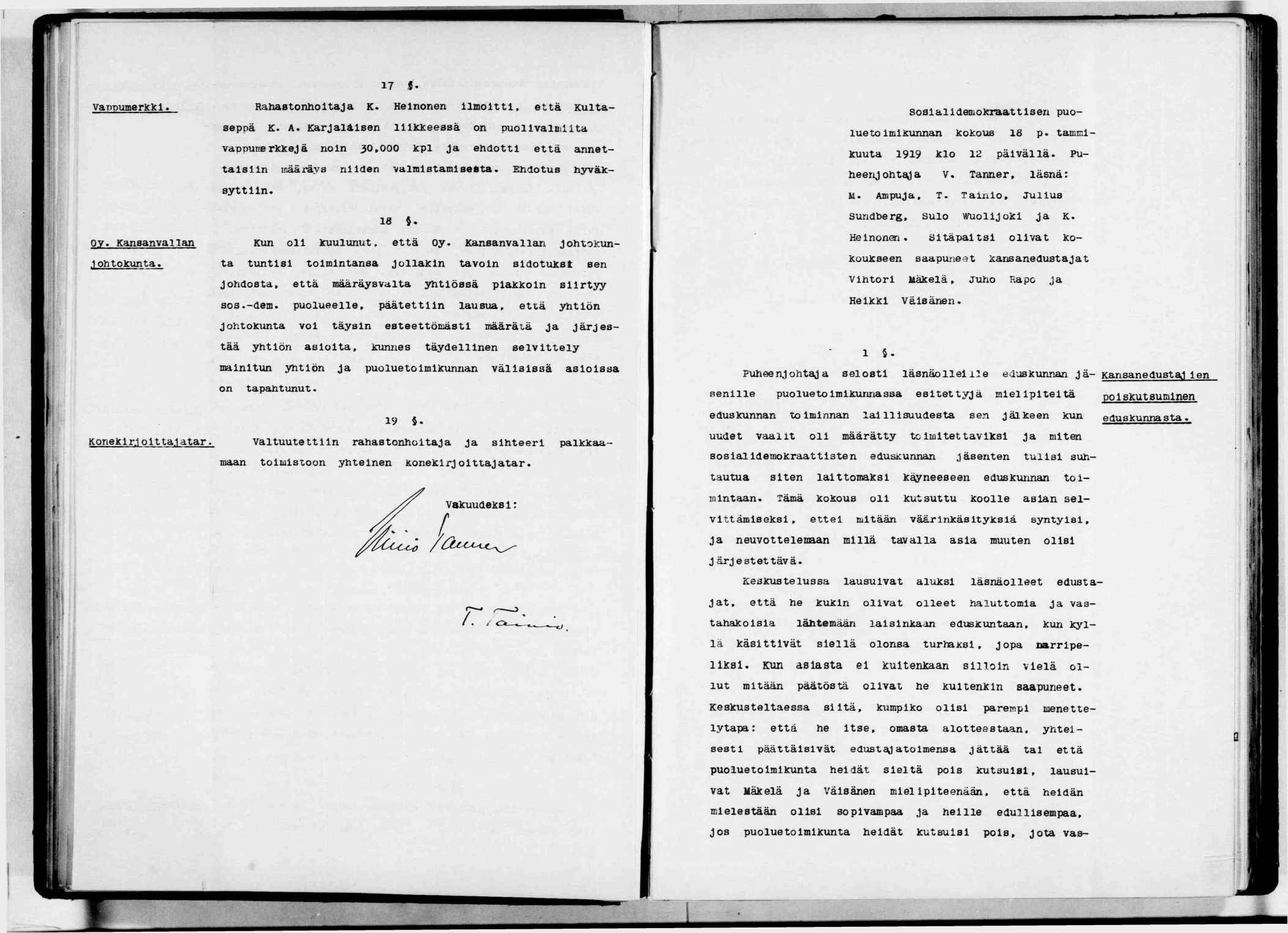 l» mm h'. 7 «. H' u f m. VaPDumerkkl. oy. Kansanvallan. ohtocunta. Rahastonloltaja K. Henonen lmott, että Kultaseppä K. A.