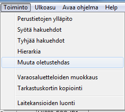 Se tapahtuu valitsemalla laiterekisterissä yläpalkista Toiminto > Muuta oletustehdas.