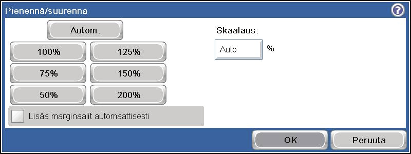 Kopioitavan kuvan pienentäminen tai suurentaminen 1. Valitse aloitusnäytössä Kopioi -painike. 2. Kosketa Pienennä/suurenna-painiketta. 3.