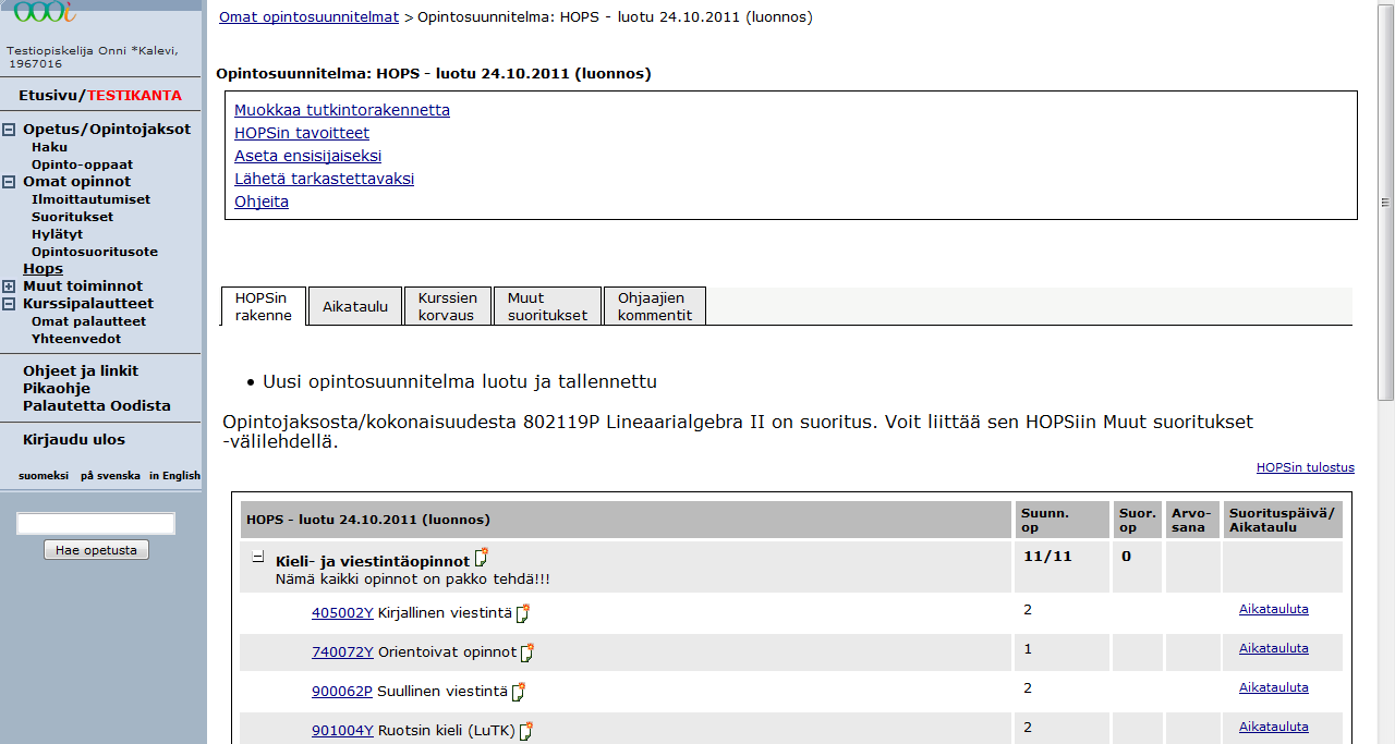 Kuva 7. Opiskelijan näkymä: Muut suoritukset välilehdellä on HOPSiin kuuluvia osasuorituksia. Lisää uusi kommentti kenttään voit kirjoittaa opiskelijalle kommentteja hänen HOPSistaan.