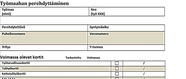 41 Kuva 8. Perehdyttämislomake. Suoritin viikoittain TR-mittauksen käyttäen J. Martin käyttämän Taloinfo.com-järjestelmän TR-mittarin pohjaa.
