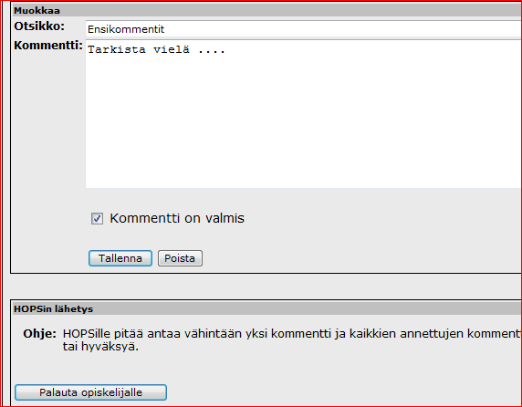 HOPSin saat avatuksi html- tai pdf-versiona, joko opiskelijan kommentein tai ilman niitä. Aikataulu näyttää, miten opiskelija on aikatauluttanut opintojaan.