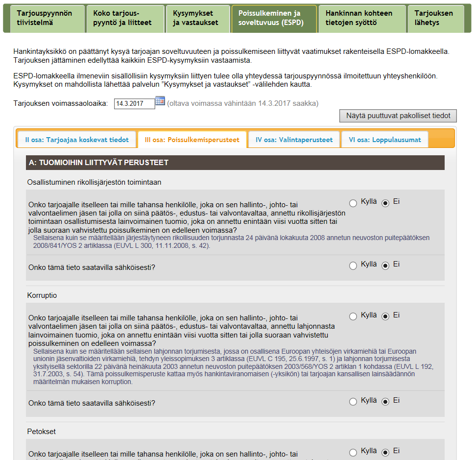 ESPD III osa: Poissulkemisperusteet Täytä kaavakkeeseen kaikki pyydetyt III osan