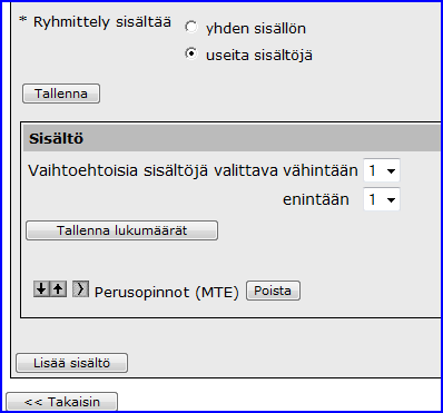 näkyviin kohdan, jossa määritellään, montako sisältöä vaihtoehdoista tulee valita.