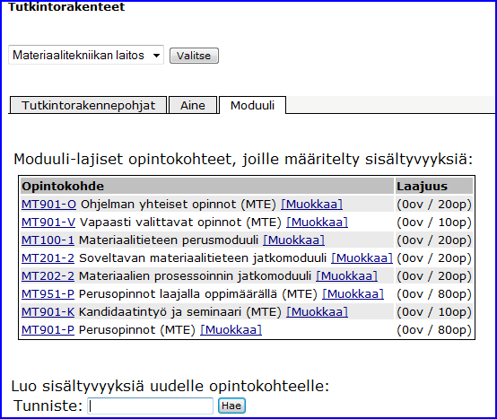 Tilanne välilehdellä Moduuli, kun kaikille tutkintorakennepohjaa varten tarvittaville moduuleille on