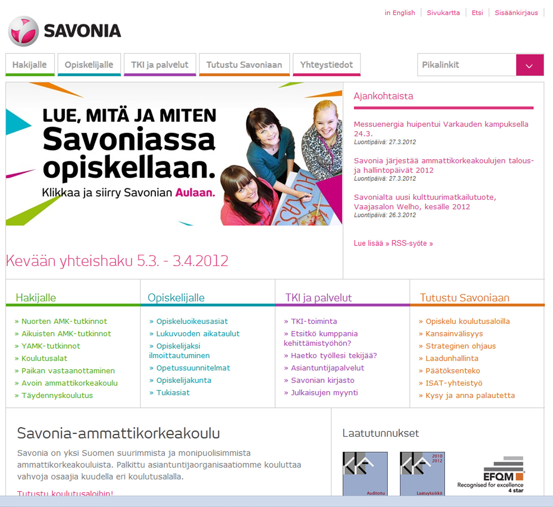 Väreillä on väliä senkin suhteen, että värien ansiosta saadaan joko kiinnostava tai ikävä vaikutelma. Onnistuneet värivalinnat tukevat onnistunutta yritysilmettä.