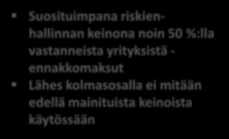 Yritysten keinot ennaltaehkäistä riskejä ostajien maksukäyttäytymisessä