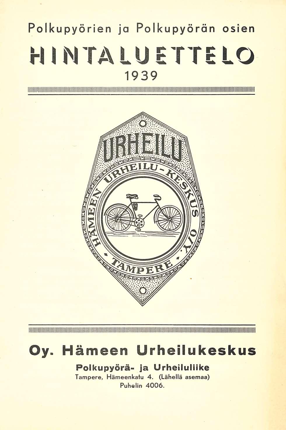 Polkupyörien ja polkupyörän osien hintaluettelo 1939 Oy.