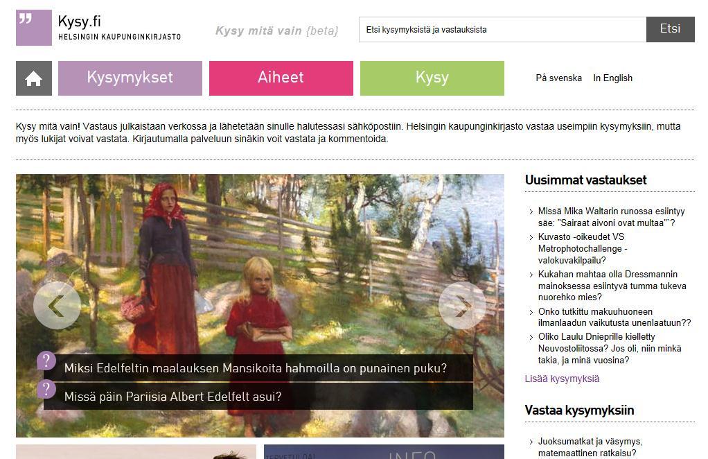 Aikaisemmin igs Tietohuoltoasemana tunnettu Kysy.fi on verkkotietopalvelu, mitä ylläpitää Helsingin kaupunginkirjasto.
