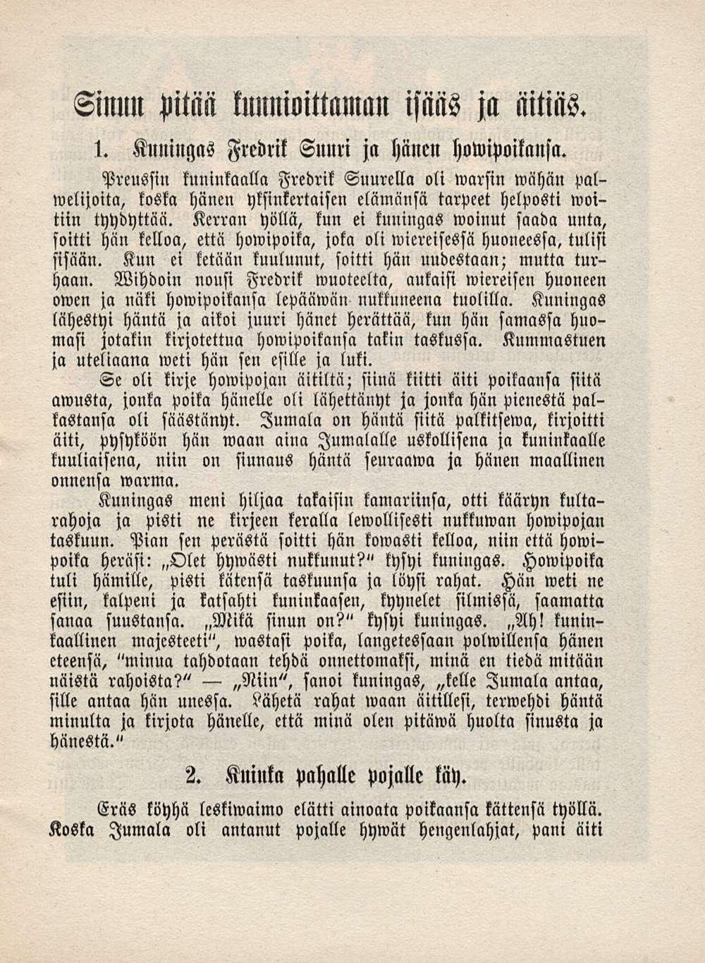 Sinun pitää lmmioittlllmn isttäs ja iiitiäs. l. Kuningas Fredrik Suuri ja hauen howipoikansa.