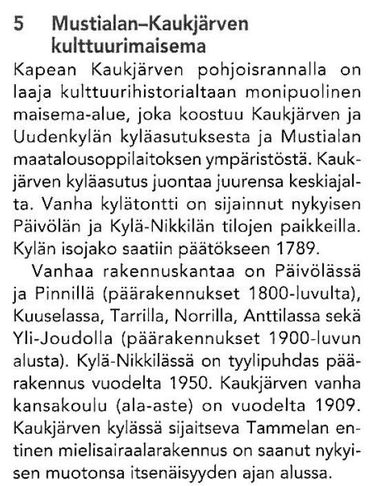 Hämeen liitto, Hämeen ympäristökeskus, Hämeen ammattikorkeakoulu. Hämeen liiton julkaisu II:190 VORSKI-hankkeen rakennetun kulttuuriympäristön inventointeja Tammelassa, 2007-2008.