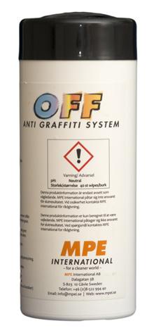 - matala viskositeetti graffiti poistaja - OFF GRAFFITI WIPES OFF Graffiti Wipes -töhrynpoistoliinat poistavat töhryjä ja liimajäämiä ei-huokoisilta pinnoilta.