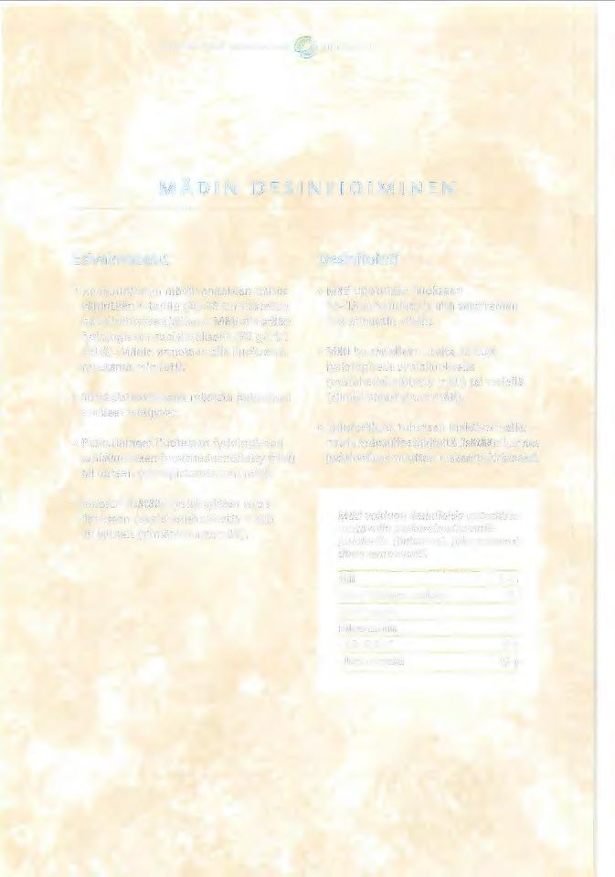 Sl lan KASVATUS RU OKAKALAKSI Q OHJETAULUT MADIN DESINFIOIMINEN Esivalmistelut Hedelmoitetyn madin annetaan paisua vahintaan 4 tuntia (20-30 tuntiastetta) hedelmoityksen jalkeen.