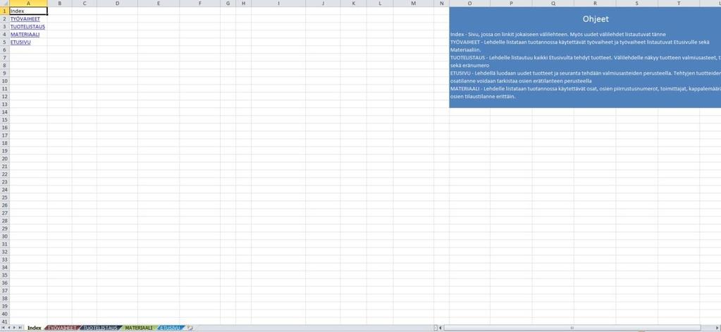 KUVA 13. Uuden Excel-ohjelman Index-sivu 5.3 Uuden ohjelman käyttö Uutta Excel-ohjelmaa voidaan hyödyntää samaan tapaan, kuin yrityksen vanhoja Excel-ohjelmia.