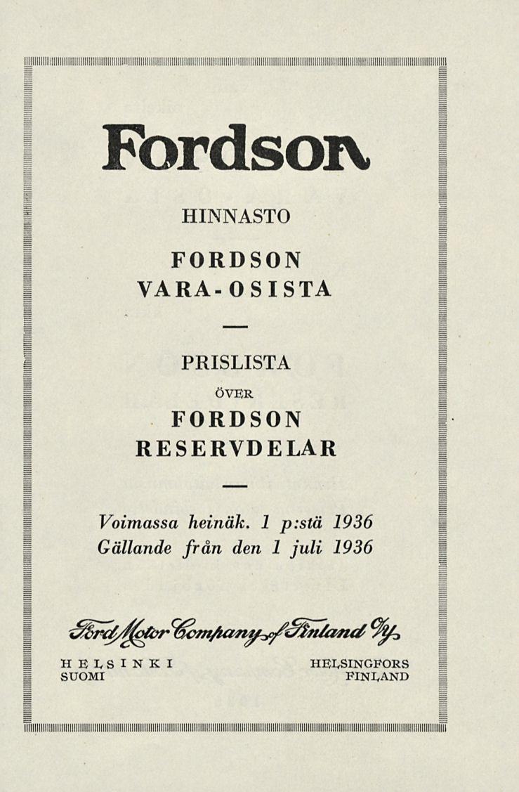 Fordsoiv HINNASTO FORDSON VARAOSISTA PRISLISTA ÖVER FORDSON RESERVDELAR Voimassa