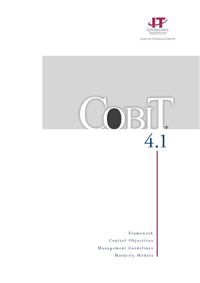 CobiTja COBIT ISACF Control Objectives vuonna 1992 CobiT julkaistiin huhtikuussa 1996