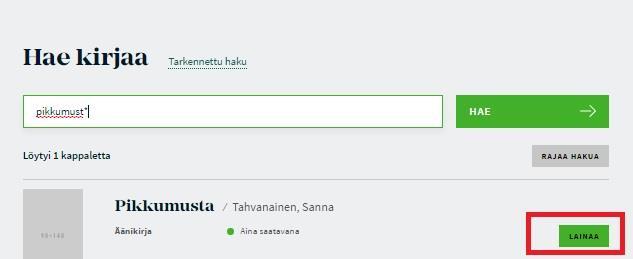 9. Hae ja lainaa kirja 1. Valitse otsikko Hae kirjaa, jos mielessäsi on joku kirja tai Kirjavinkit, jos vain etsit jotakin.