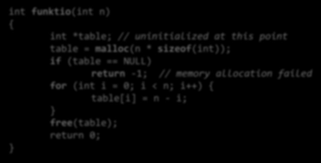 uninitialized at this point table = malloc(n *
