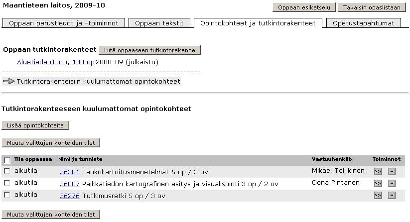 6 Jos oppaaseen on jo aikaisemmin liitetty opintokohteita, ne näkyvät