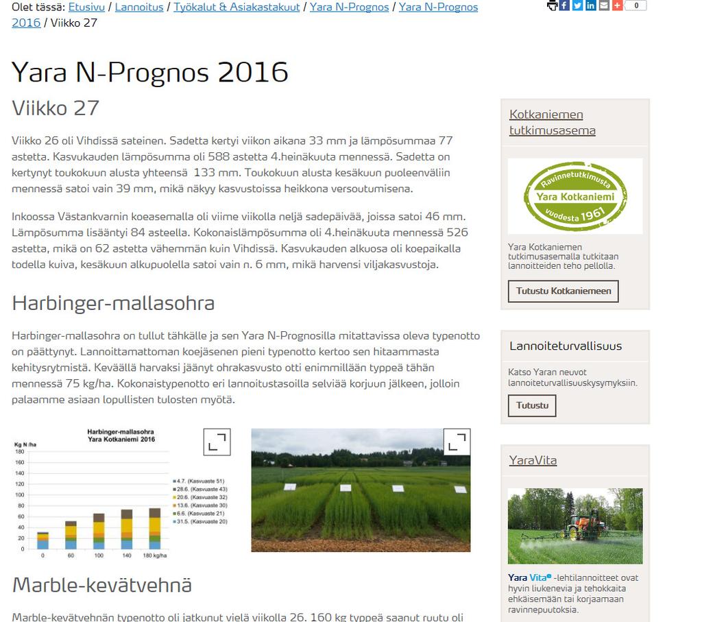 Alueellinen tarkentaminen Yara N-Prognos Mittauskertojen välinen typenoton ero kertoo, kuinka paljon kasvusto on ottanut typpeä viikon aikana (kg/ha).