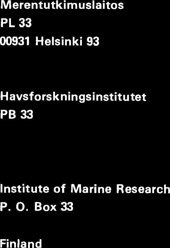 PB 33 00931 Helsingfors 93 Institute