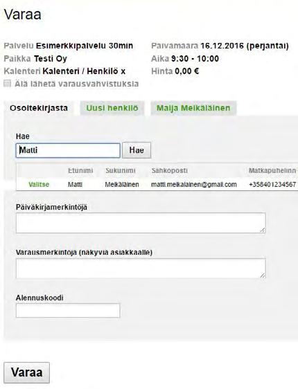 Lisää uusi henkilö VINKKI! Etunimi on ainut pakollinen tieto.