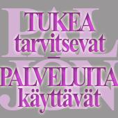 Paljon tukea tarvitsevat paljon palveluita käyttävät hanke Tavoitteena on asiakkaan osallisuuden