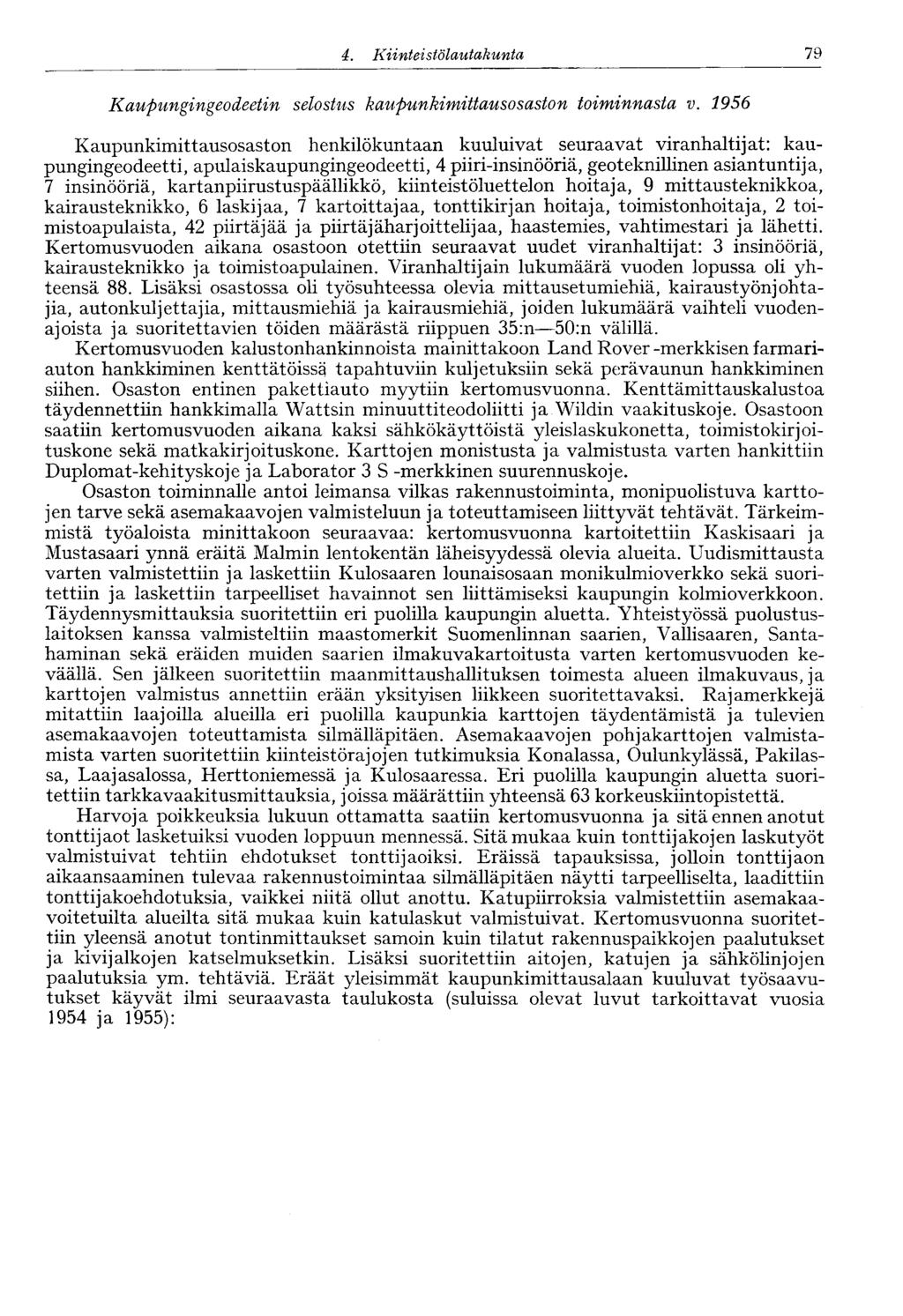 60 4. Kiinteistölautakunta 79 Kaupungingeodeetin selostus kaupunkimittausosaston toiminnasta v.