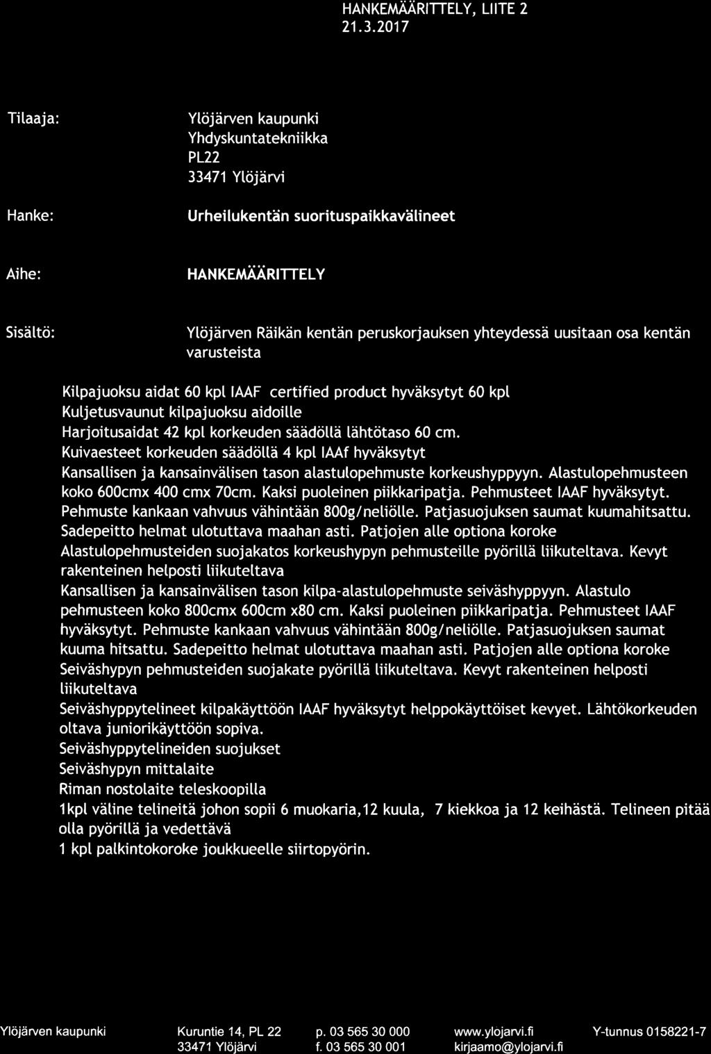 v.. )YLOIARVT HANKEMÄIiRITTELY, LIITE 2 21.3.