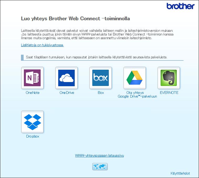 Ennen Brother Web Connectin käyttämistä 3 Valitse palvelu, jota haluat käyttää.