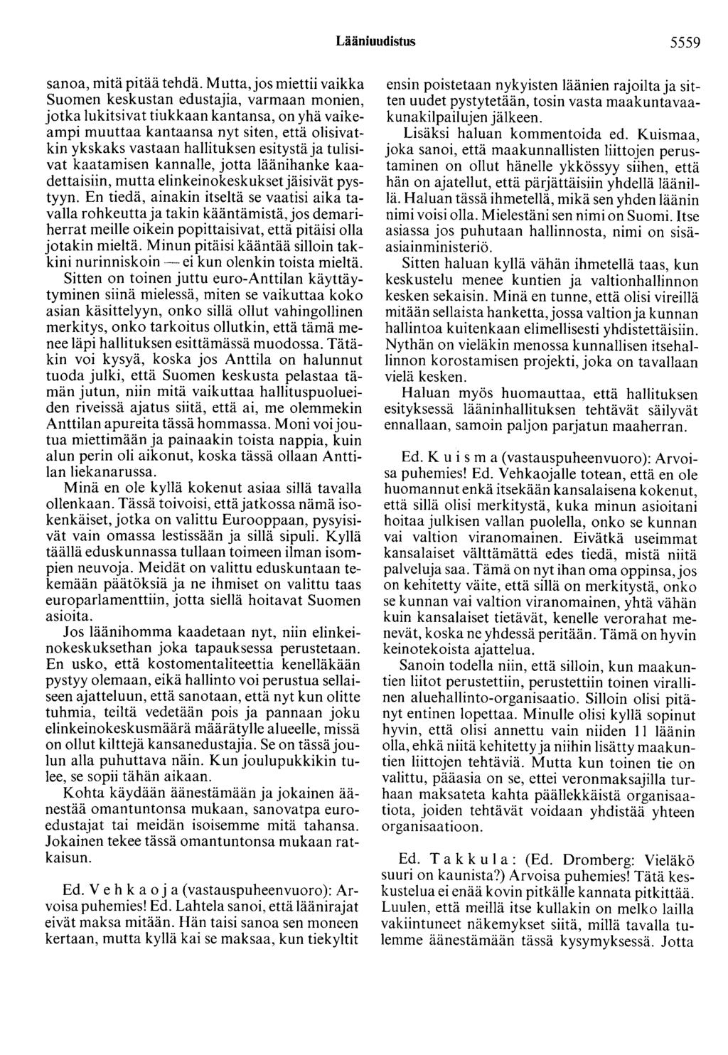 Lääniuudistus 5559 sanoa, mitä pitää tehdä.