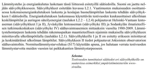 Liite 1 1 (2) Lämmitystehon ja energiankulutuksen laskennassa käytettävät