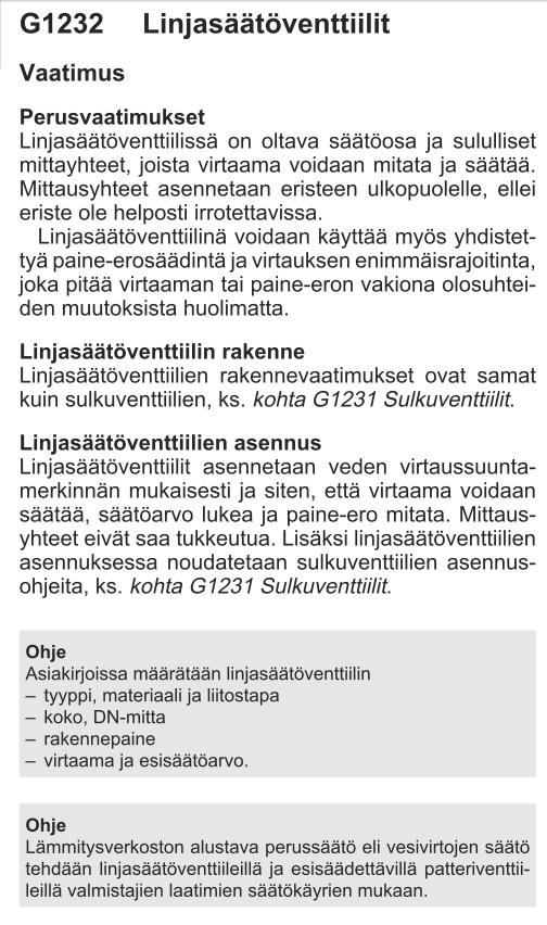 41 (69) Huomioitavaa, että linjasäätöventtiilin viittaus sulkuventtiileihin (kuva 15), ei mene hierarkkisessa järjestyksessä vaan ensin on mainittu sulkuventtiilin vaatimukset ja sitten