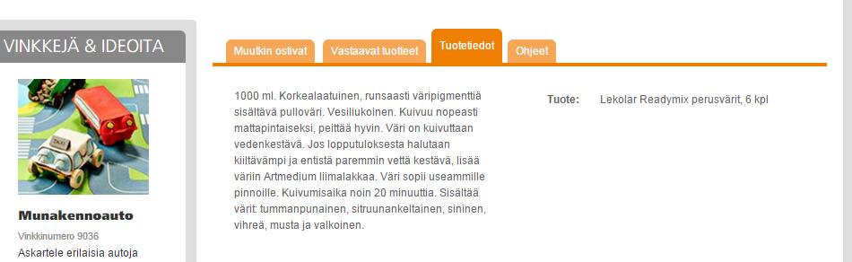 9(36) Tuotesivulta löydät tuotetiedot, tuotenumeron, tuotteen hinnan ja kuvat tuotteesta. Kuvia klikkaamalla näet ne isompana.