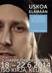 Konferenssi Vuoden 2014 Juhannuskonferenssi järjestetään 18. 22.6.2014 teemalla Uskoa Elämään! Teema liittyy myös kristittyjen yhteiseen Maailmankatsomukset puntarissa -kampanjaan keväällä 2014.