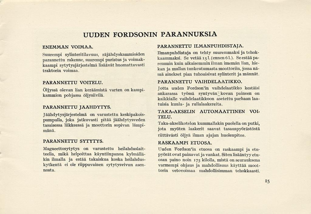 UUDEN FORDSONIN PARANNUKSIA ENEMMÄN VOIMAA.