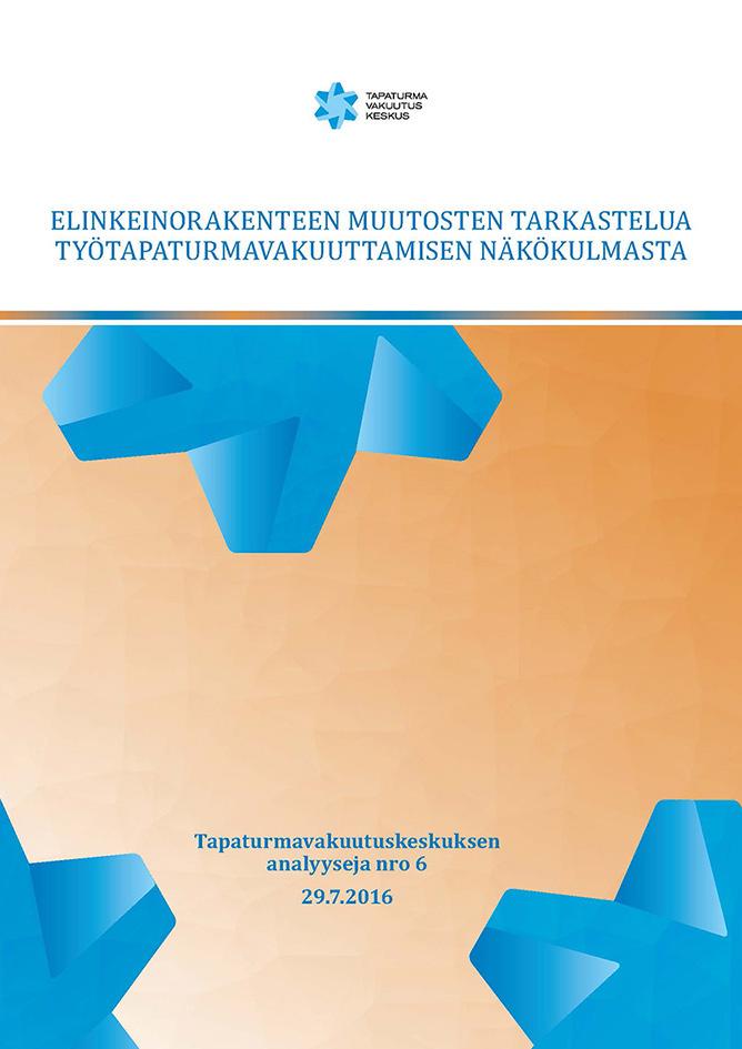 Tutkimuksia ja analyyseja TVK:n uusissa julkaisusarjoissa Tapaturmavakuutuskeskus aloitti vuonna 216 kahden uuden julkaisusarjan tuottamisen.