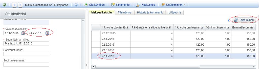 Ostoreskontra P2P (Alusta) Professional-käyttäjän ohjeet Sivu 58 / 61 Maksusuunnitelman tietojen muuttaminen kesken kauden: 5.