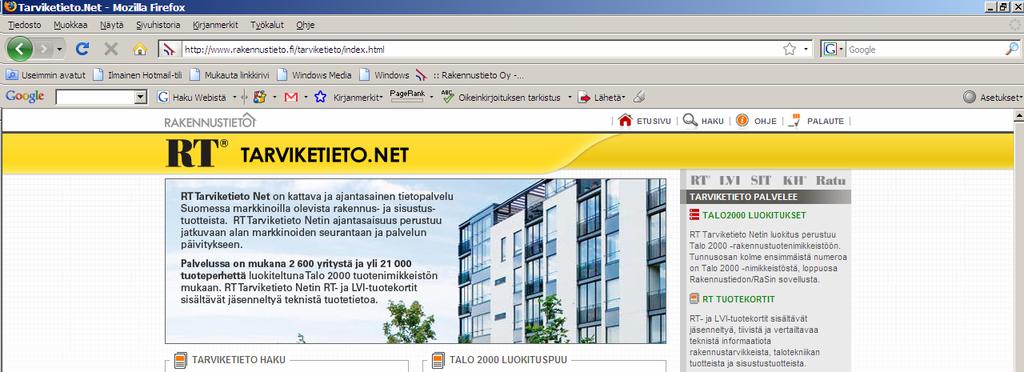 6 1.8 RT Tarviketieto Net KH Netistä on linkki RT Tarviketieto Netiin (kuva 7), joka on kiinteistönhoidon ja rakennustarvikkeiden
