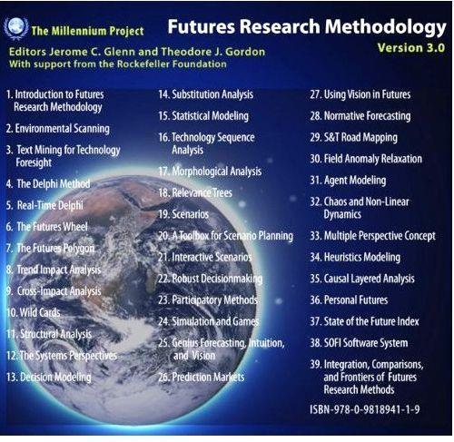 Tulevaisuuden tutkimuksen ja ennakoinnin menetelmiä Theodore J. Gordon and Jerome C. Glenn: Futures Research Methodology Version 3.