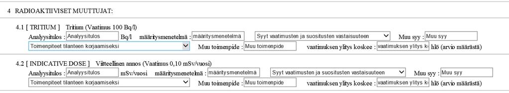 Radioaktiiviset muuttujat (lomake Te42) Viitteelliselle annokselle ei ole analyysitietojen siirtopalvelussa