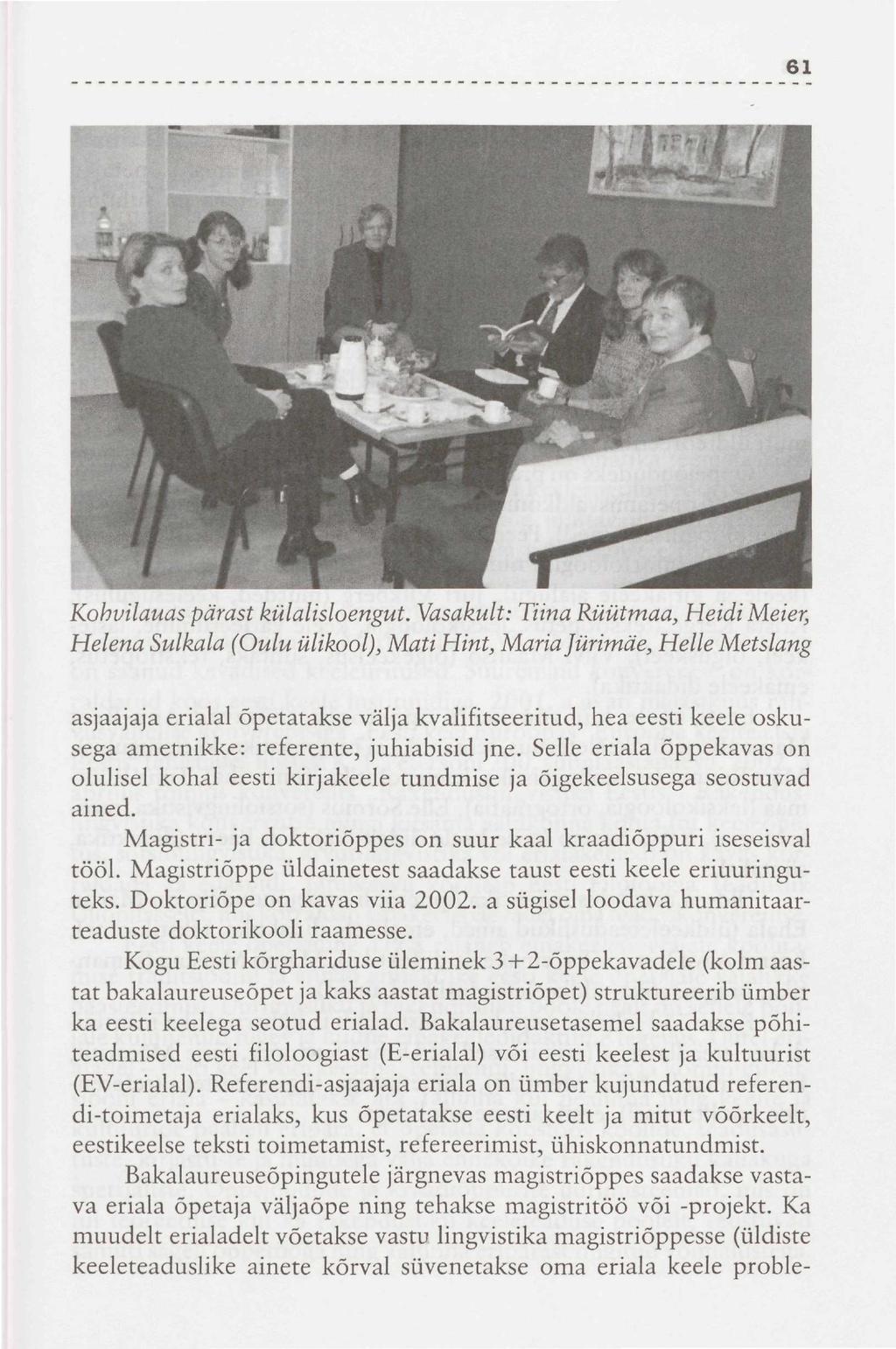 61 Kohvilauas pärast külalisloengut.
