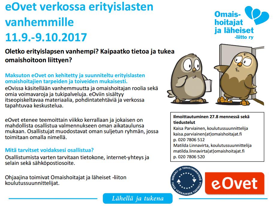 Valmennusta aloitteleville omaishoitajille Mikkelin seudun Omaishoitajat ja Läheiset ry järjestää 16 tuntia (6 kokoontumiskertaa) Haukivuori 13.9.-18.10.2017 Mikkeli 1.11.-5.12.