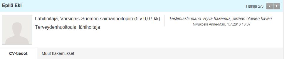 hakijan CV-tietonäkymässä. CV-tietonäkymässä kyseisten toimintojen painikkeet löytyvät näkymän yläosan harmaasta toimintopalkista. 3.9.