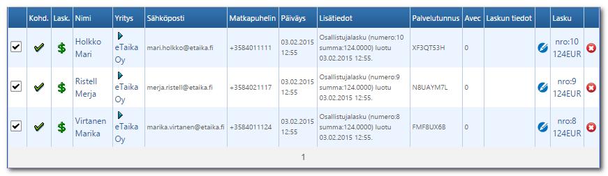 sitten Laskuta valitut Saat ilmoituksen laskujen luonnista ja lisäksi laskunumerot näkyvät listalla Sulje lomake napauttamalla Sulje lomake