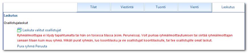 samaan tilaan, jotta laskutus onnistuu.